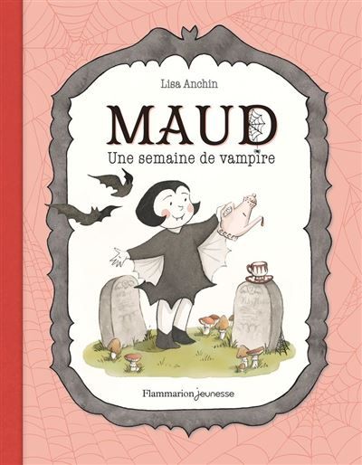 Couverture de Maud. une semaine de vampire par Lisa Anchin