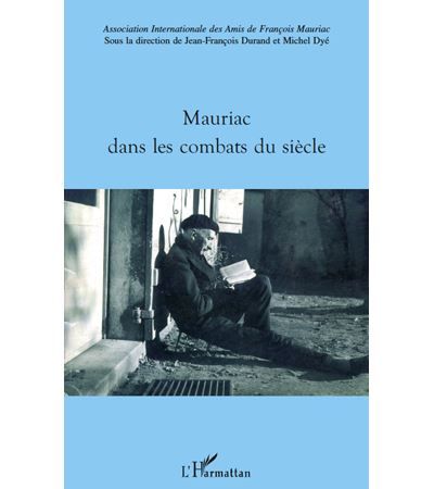 Mauriac dans les combats du siècle