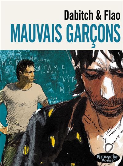 Mauvais garçons Version poche