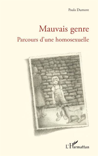 Mauvais genre Parcours d'une homosexuelle