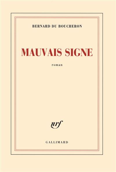 Mauvais signe