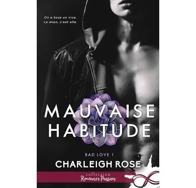Mauvaise habitude Bad love, T1