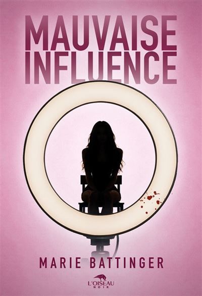 Couverture de Mauvaise influence un thriller à suspense addictif par Marie Battinger