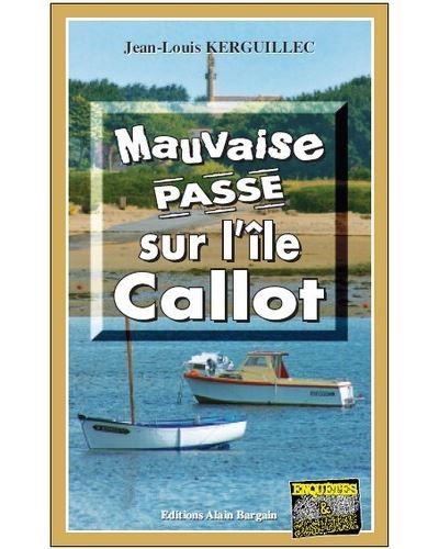 Mauvaise passe sur l'ile callot