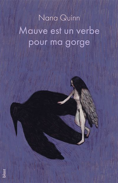 Mauve est un verbe pour ma gorge