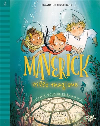 Maverick, ville magique – Méfiez-vous de l’Hio qui dort !