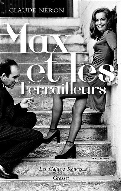 Max et les ferrailleurs Les Cahiers rouges