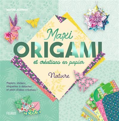 Maxi origami et créations en papier - Nature -