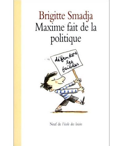 Maxime fait de la politique -