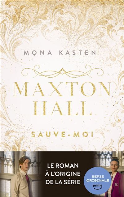 Maxton Hall - tome 1 - Le roman à l'origine de la série Prime Video Sauve-moi
