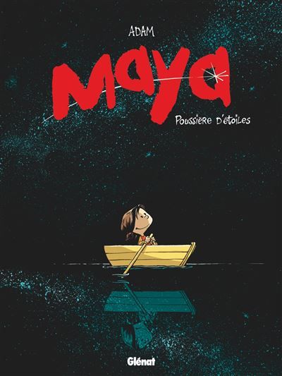 Maya - Tome 01 Poussière d'étoiles