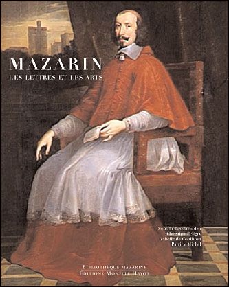 Mazarin, les lettres et les arts