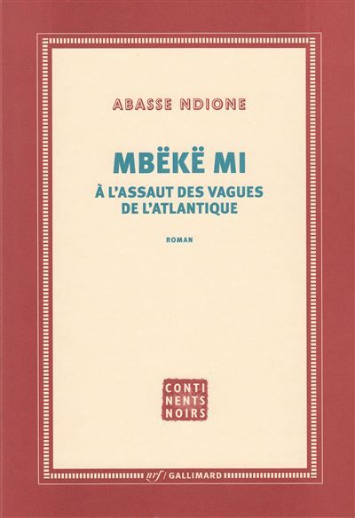 Mbëkë mi À l'assaut des vagues de l'Atlantique