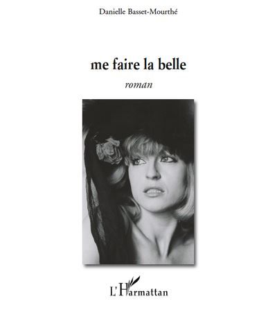 Me faire la belle Roman