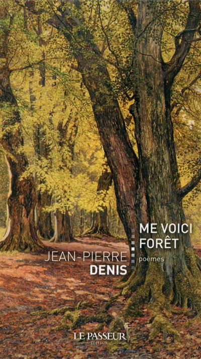 Me voici forêt
