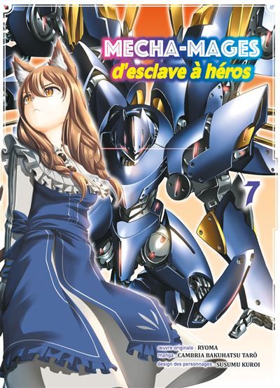 Mecha-mages d'esclave à héros T07