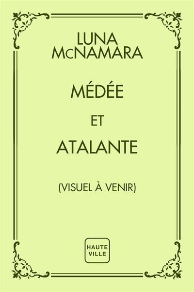 Médée et Atalante