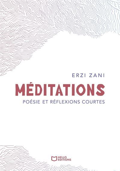 Méditations - Poésie et réflexions courtes