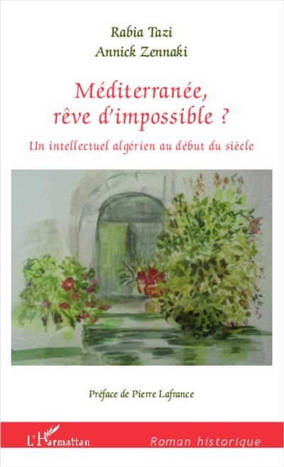 Méditerranée, rêve d'impossible ? Un intellectuel algérien au début du siècle