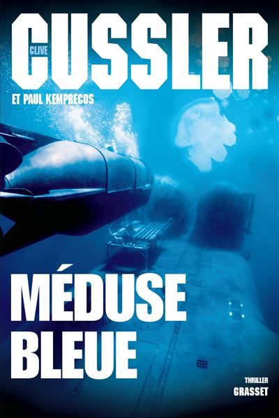 Meduse bleue Thriller, traduit de l'américain par Bernard Gilles