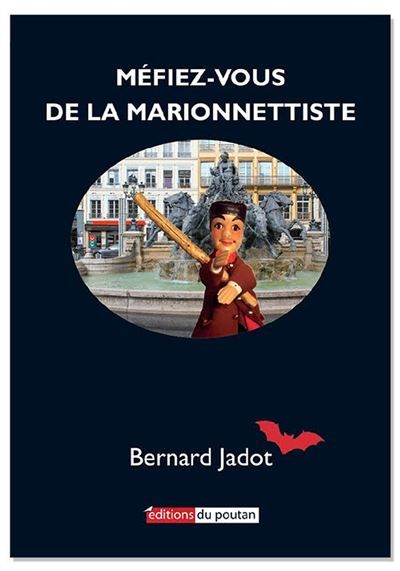Mefiez-vous de la marionnetiste