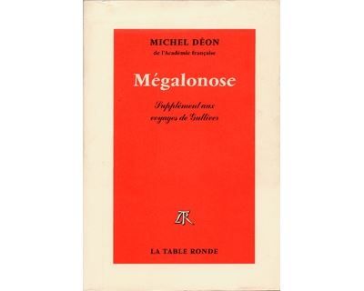Mégalonose Supplément aux "Voyages de Gulliver"