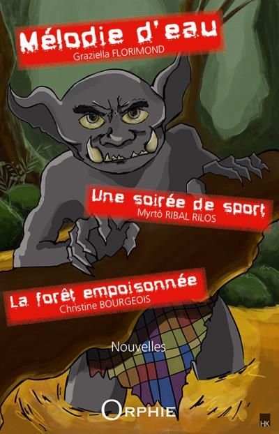 Mélodie d'eau et autres nouvelles