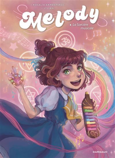 Melody - Tome 2 - La Sorcière musicale - Rosalía Armenteros