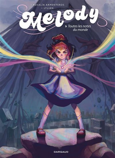 Melody - Tome 3 - Toutes les notes du monde - Rosalía Armenteros