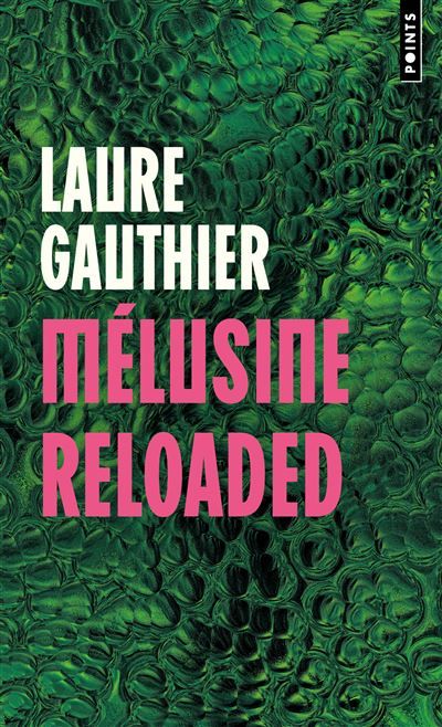 Mélusine reloaded