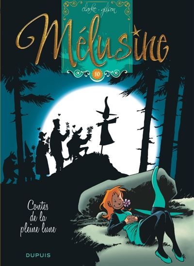 Mélusine - Tome 10 - Contes de la pleine lune -  Clarke