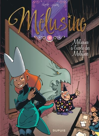 Mélusine - Tome 11 - Mélusine à l'école des Maléfices -  Clarke