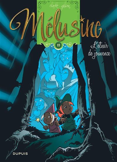 Mélusine - Tome 19 - L'élixir de jouvence -  Clarke