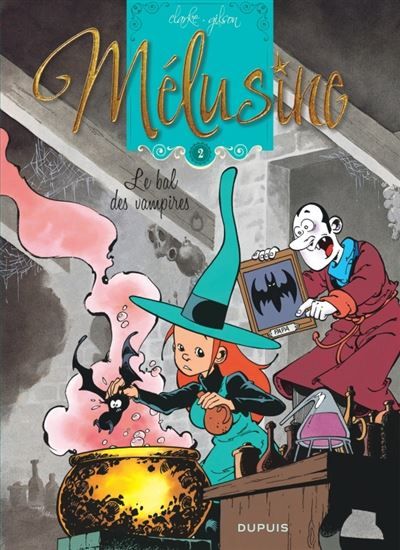 Mélusine - Tome 2 - Le Bal des vampires -  Clarke