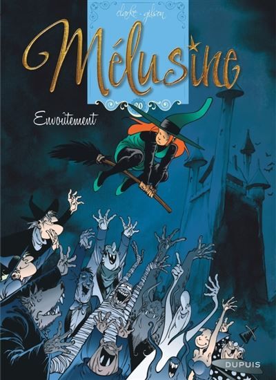Mélusine - Tome 20 - Envoûtement -  Clarke