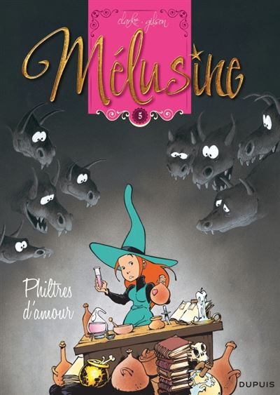 Mélusine - Tome 5 - Philtres d'amour -  Clarke