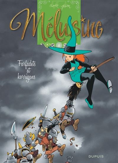Mélusine - Tome 6 - Farfadets et korrigans -  Clarke