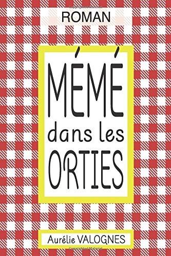 Meme Dans les Orties