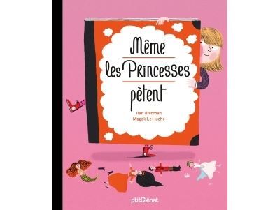 Même les princesses pètent