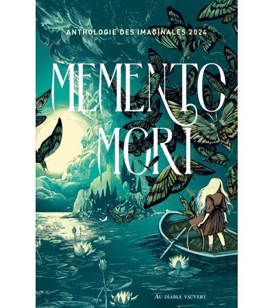 Memento Mori Anthologie Imaginales 2024