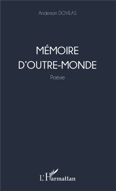 Mémoire d'outre monde