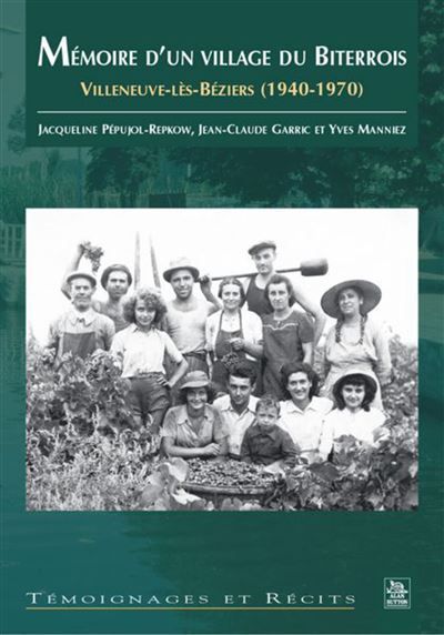 Mémoire d'un village du Biterrois