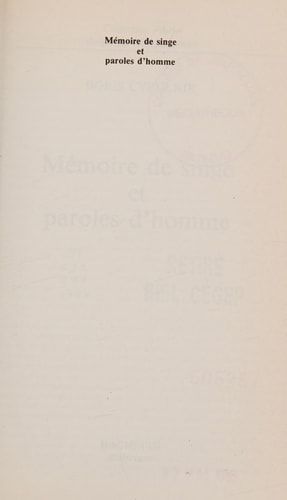 Mémoire de singe et paroles d'homme