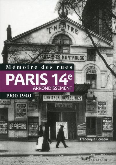 Mémoire des rues - Paris 14e arrondissement (1900-1940) 190-1940