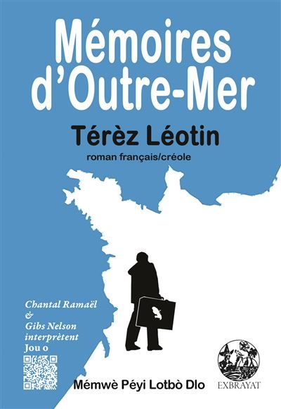 Mémoires d'Outre-mer Edition bilingue français-créole