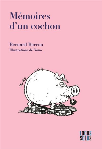 Mémoires d'un cochon