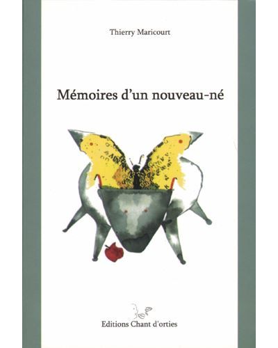 Memoires d'un nouveau ne