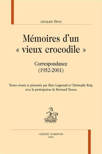 Mémoires d’un « vieux crocodile » Correspondance (1952-2001)