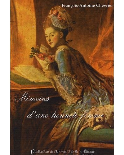 Mémoires d'une honnête femme écrits par elle-même Ecrits par elle-même et publiés