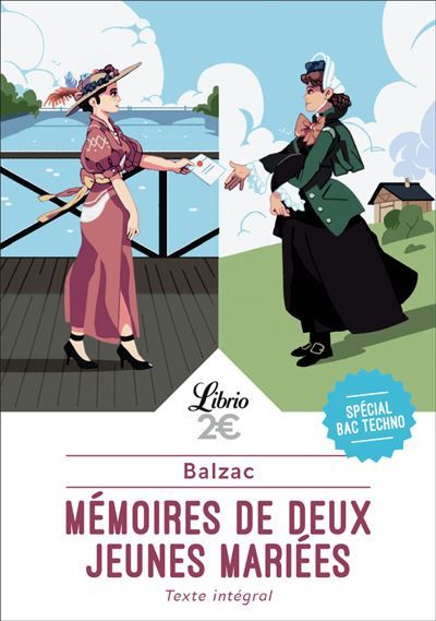 Mémoires de deux jeunes mariées Parcours : raison et sentiments
